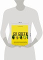 Go green. Яркие растительные рецепты для здоровой и счастливой жизни