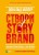 Створи StoryBrand. Розкажи історію бренду, і тебе почують