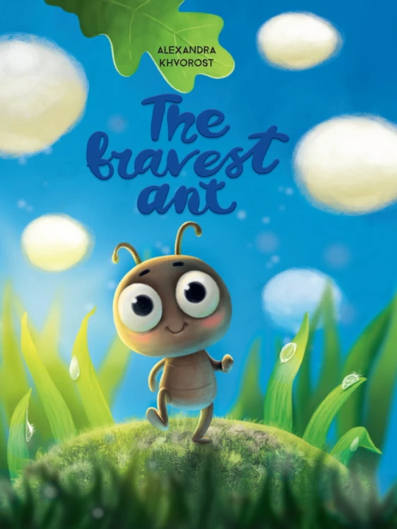The bravest Ant (Самый храбрый муравей, мелов. 215х290)