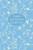 Книга для записи рецептов (голубая с фольгой)