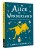 Alice's Adventures in Wonderland. Through the Looking-Glass, and What Alice Found There