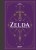 Zelda. Рецепты, вдохновленные легендарной сагой. Неофициальная кулинарная книга