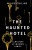 The Haunted Hotel: A Mystery of Modern Venice