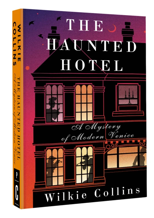 The Haunted Hotel: A Mystery of Modern Venice