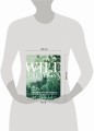 Wild Creations. Вдохновляющие идеи и проекты по созданию дикого интерьера