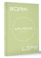 Work-life balance. Ежедневник трудоголика