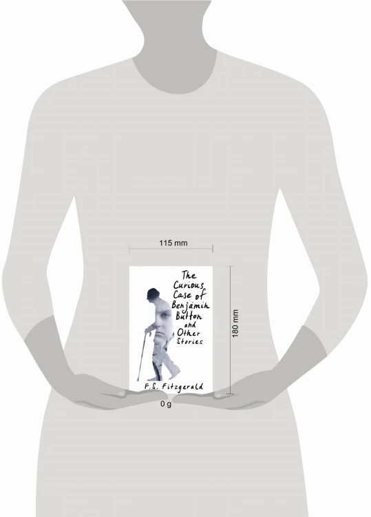 The Curious Case of Benjamin Button and Other Stories