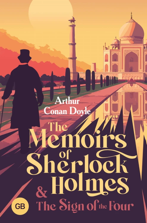 The Memoirs of Sherlock Holmes &amp; The Sign of the Four