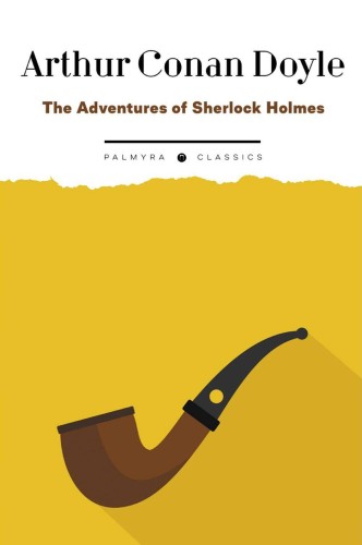 The Adventures of Sherlock Holmes  Приключения Шерлока Холмса