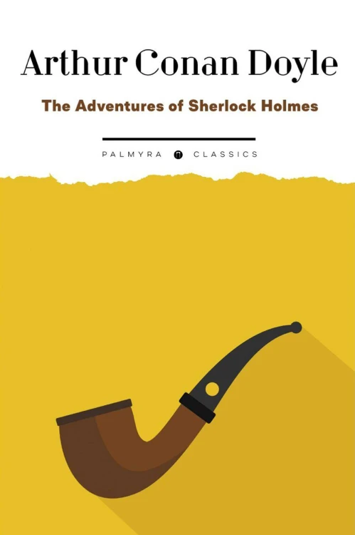 The Adventures of Sherlock Holmes  Приключения Шерлока Холмса