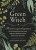 Комплект Green Witch. Полный путеводитель по природной магии трав, цветов, эфирных масел и многому другому и The witch's handbook. (ИК)