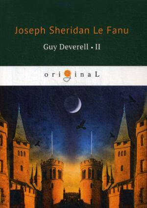 Guy Deverell 2 = Гай Деверелл 2: на англ.яз