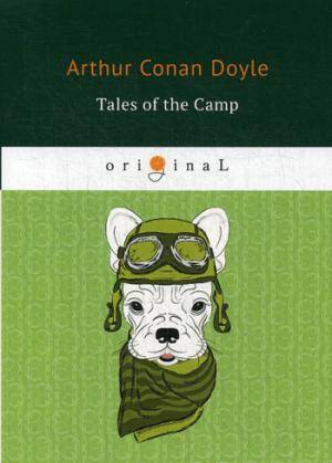 Tales of the Camp = Рассказы из кэмпа: на англ.яз