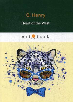 Heart of the West = Сердце Запад: на англ.яз