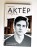 Актёр говорит. За кулисами театра и студии дубляжа