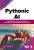 Pythonic AI: руководство для начинающих по созданию приложений искусственного интеллекта на Python