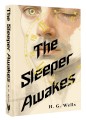 The Sleeper Awakes = Когда Спящий проснётся
