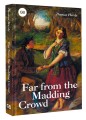 Far from the Madding Crowd = Вдали от обезумевшей толпы
