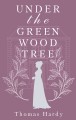 Under the Greenwood Tree = Под деревом зелёным