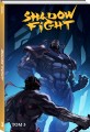 Shadow Fight. Том 3