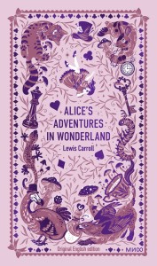 Alice’s Adventures in Wonderland. Вечные истории в оригинале