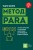Метод PARA. Система хранения и сортировки информации для приведения жизни в порядок