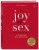 The JOY of SEX. Легендарный секс-бестселлер (обновленное издание)
