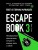 Escape book 3: побег из тюрьмы Мариандуве. Книга, основанная на принципе легендарных квест-румов